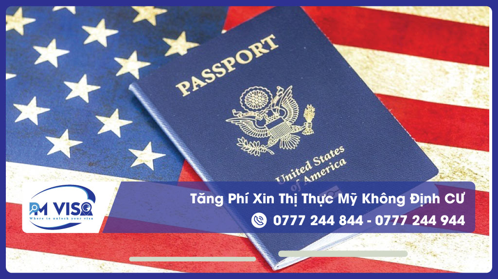 tăng phí xin thị thực mỹ không định cư