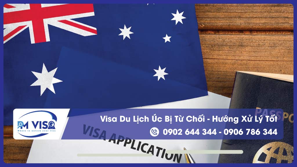 Visa du lịch Úc bị từ chối, hướng xử lý tốt nhất